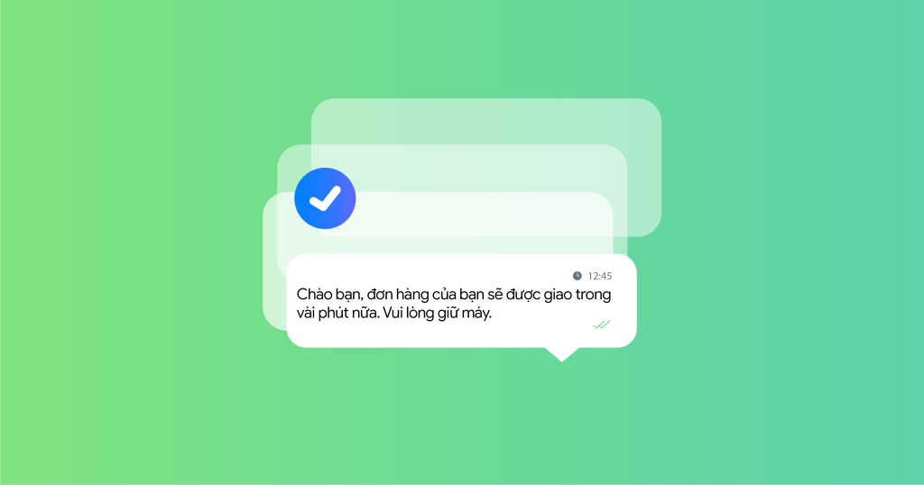 Tin nhắn ZNS hành trình giúp nâng tầm chuyên nghiệp và minh bạch trong vận hành