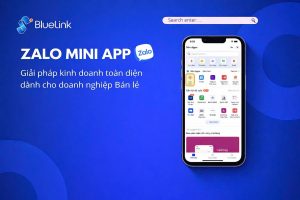 Zalo Mini App cho ngành bán lẻ: Giải pháp bán hàng hiệu quả